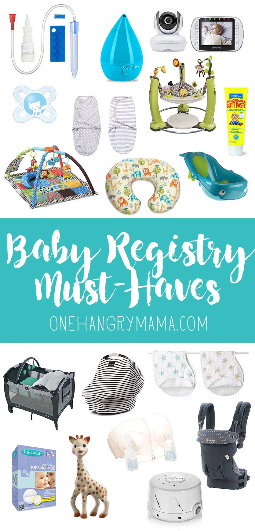All the real must-haves for your baby registry from One Hangry Mama