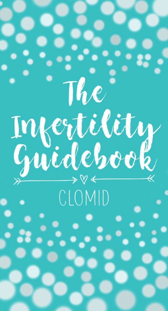 The Infertility Guidebook: Clomid | One Hangry Mama