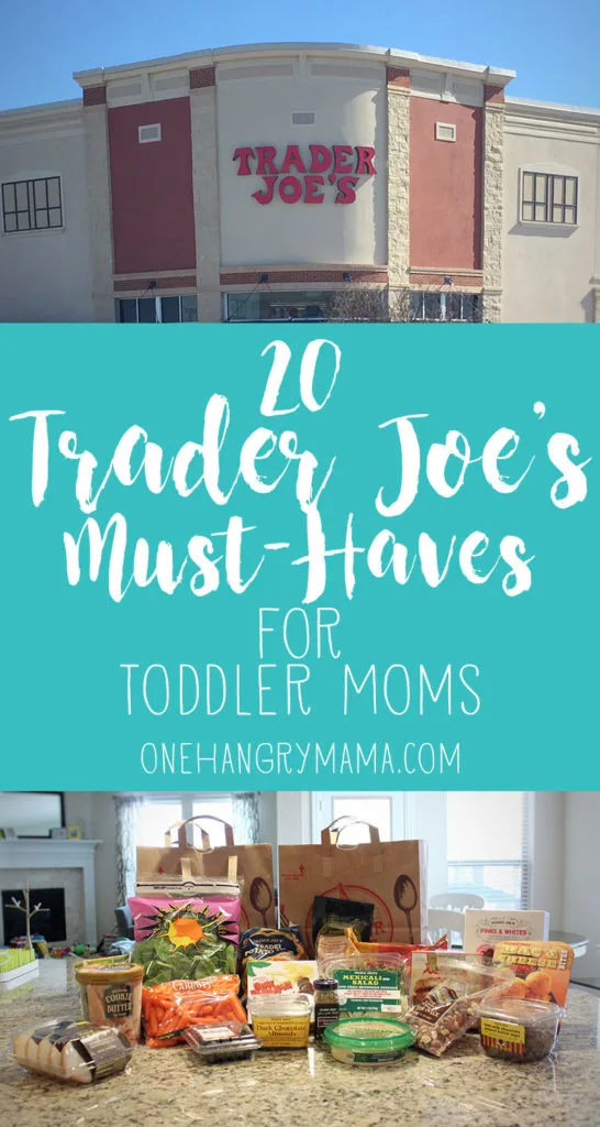 20 things you HAVE to get at Trader Joe's if you're Toddler Mom! Toddler-friendly snacks and meals, plus mom-necessities to survive the day with a toddler.