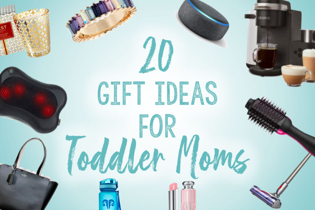 best gifts for mothers of toddlers