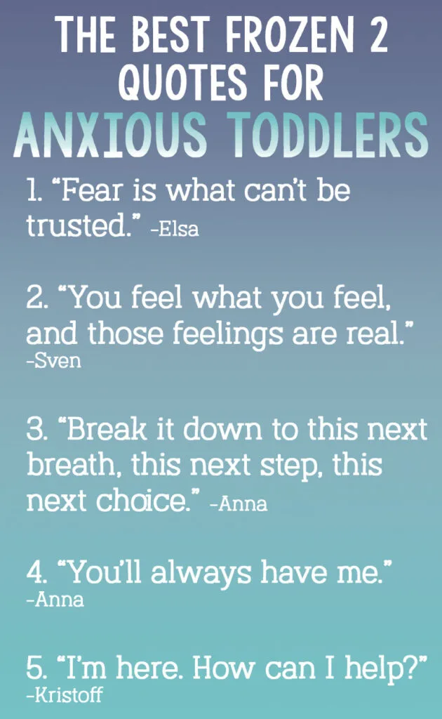 If you have a toddler with anxiety, Frozen 2 needs to be at the top of your list! The movie is filled with positive examples of coping skills for anxious toddlers to learn from.