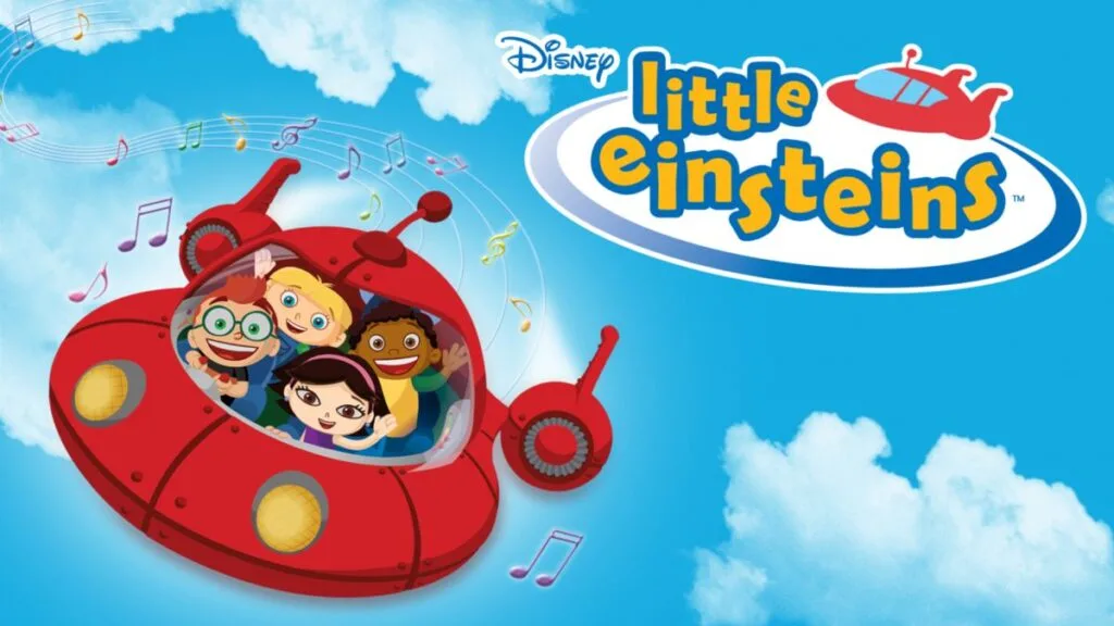 Little Einsteins is a great educational show for toddlers and preschoolers.